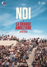 NOI E LA GRANDE AMBIZIONE + INCONTRO CON ANDREA SEGRE