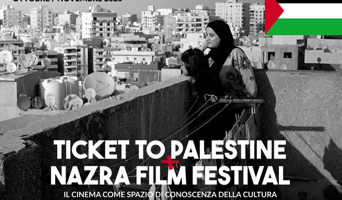TICKET TO PALESTINE e  NAZRA FILM FESTIVAL